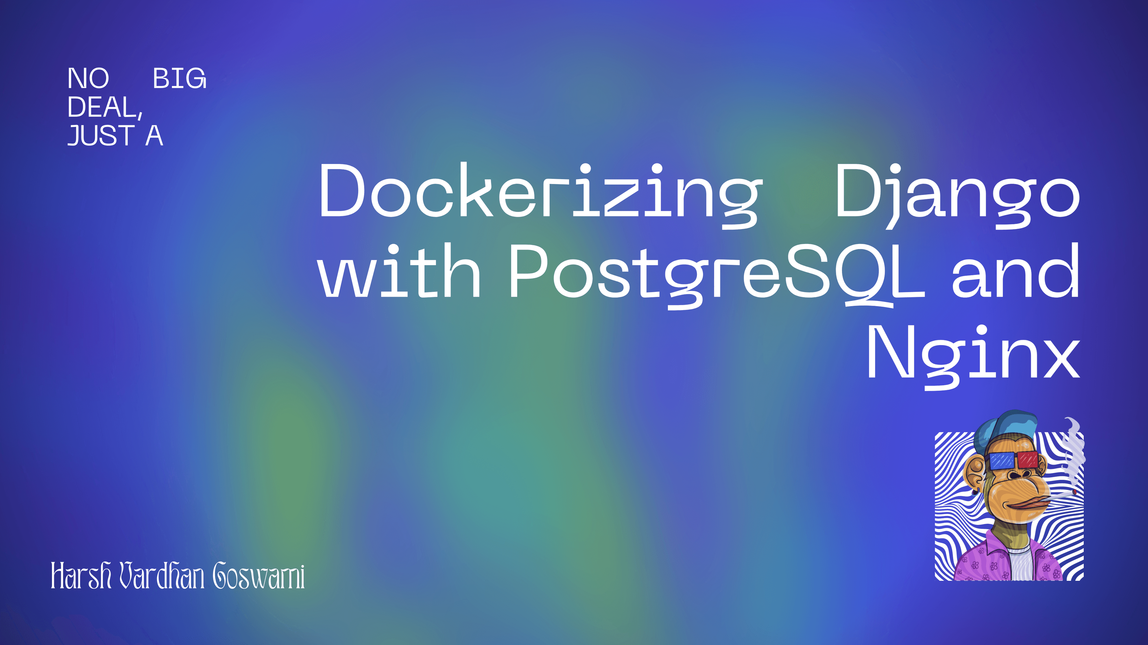 Dockerizing Django with PostgreSQL and Nginx: A Production Hosting Guide